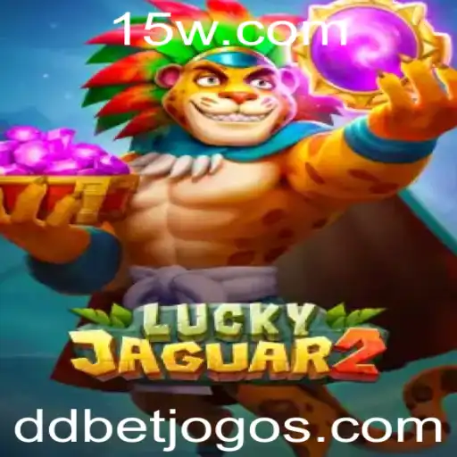 ddbet | Explorando o Fascinante Mundo de Luckyjaguar2 na Plataforma ddbet