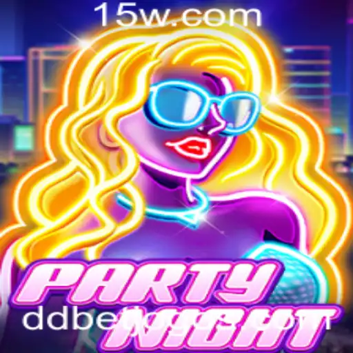 ddbet | Explorando PartyNight: Um Novo Fenômeno no Mundo dos Jogos