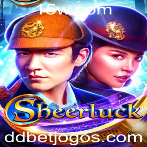 ddbet | Explorando o Mundo de Sheerluck: Uma Nova Aventura com DDBet